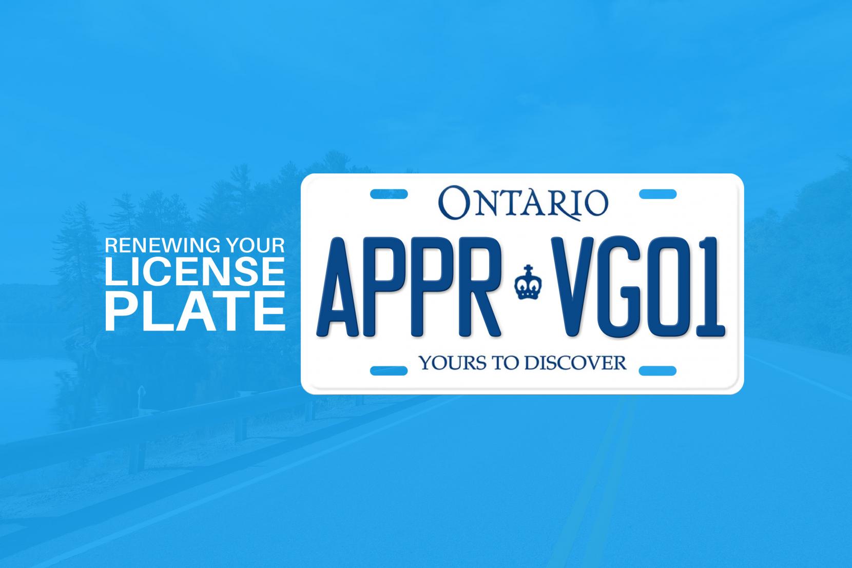 How To Renew Your Ontario License Plate - Your Complete Guide